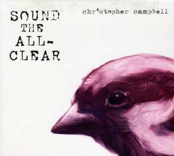 CD Chris Campbell: Sound The All-Clear