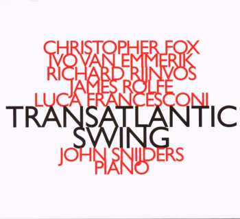 Album John Snijders: Transatlantic Swing