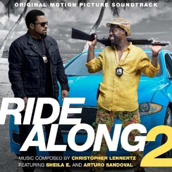 Album Christopher Lennertz: Ride Along 2 (Original Motion Picture Soundtrack)