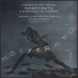 Album Christopher Young: Nosferatu - A Symphony Of Horror