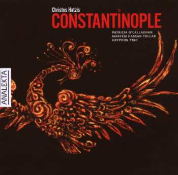 Album Christos Hatzis: Constantinople
