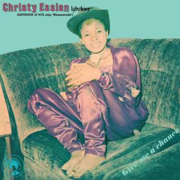 LP Christy Essien Igbokwe: Give Me A Chance