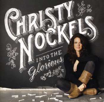 Album Christy Nockels: Into The Glorious
