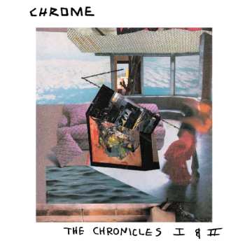 Album Chrome: The Chronicles I & II