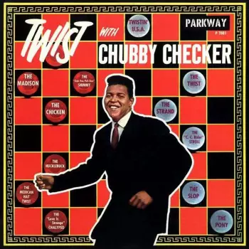 Chubby Checker: Twist With Chubby Checker