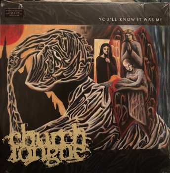 Album Church Tongue: You'll Know It Was Me