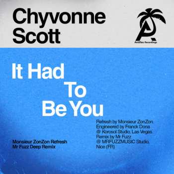 CD Chyvonne Scott: It Had To Be You