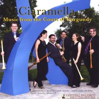 Album Ciaramella: Music From The Court Of Burgundy