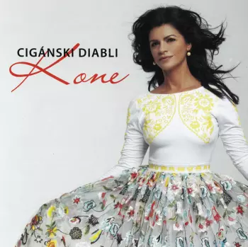 Cigánski Diabli: Kone