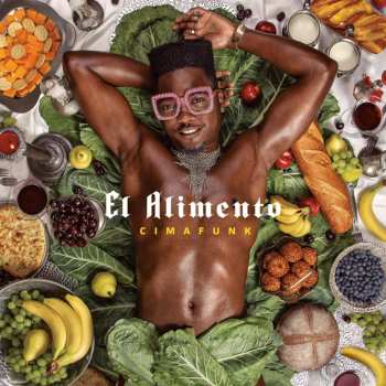LP Cimafunk: El Alimento