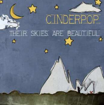 Album Cinderpop: Their Skies Are Beautiful