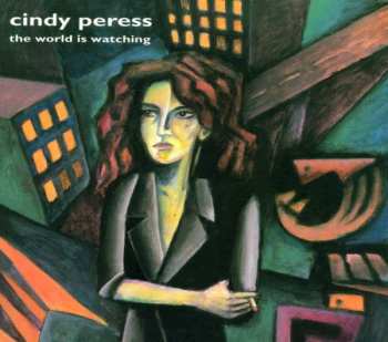 CD Cindy Peress: The World Is Watching DIGI