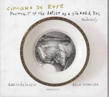 Album Graindelavoix: Portrait Of The Artist As A Starved Dog - Madrigals