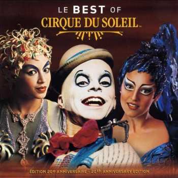 CD Cirque Du Soleil: Le Best Of Cirque Du Soleil