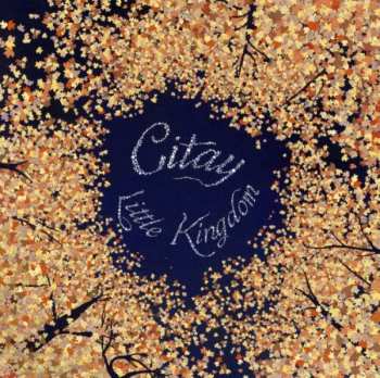 Album Citay: Little Kingdom