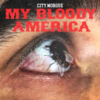 Album City Morgue: My Bloody America