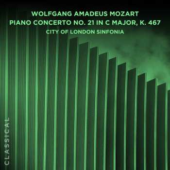 Album City Of London Sinfonia: Wolfgang Amadeus Mozart Pno Con No 21 In C Major