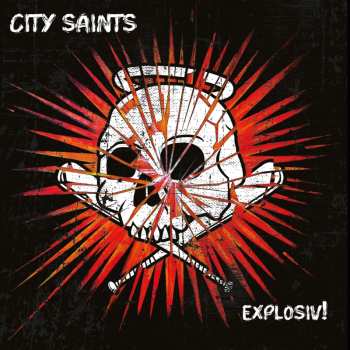 Album City Saints: Explosiv!
