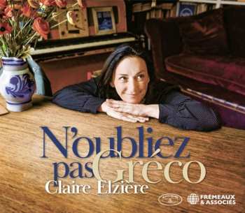CD Claire Elzière: N'oubliez Pas Gréco