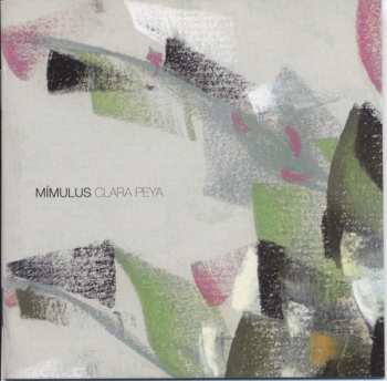 CD Clara Peya: Mímulus