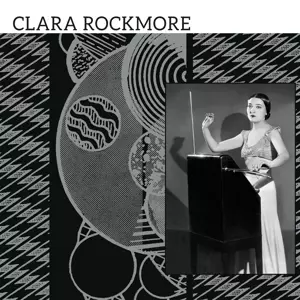 Clara Rockmore's Lost Theremin Album