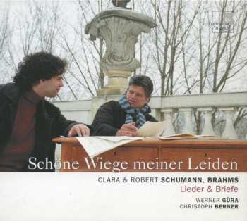 Album Robert Schumann: Schöne Wiege Meiner Leiden