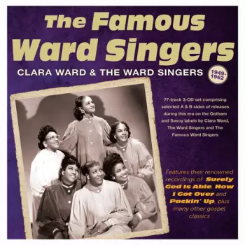 Clara Ward: The Famous Ward Singers 1949-62