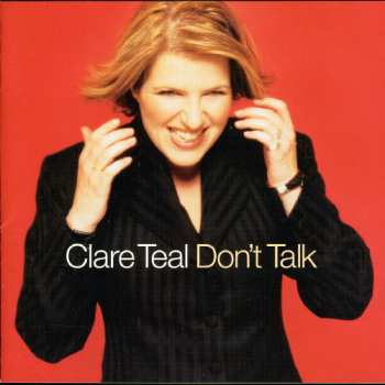 Album Clare Teal: Don't Talk