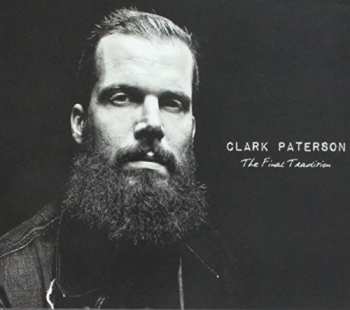 Album Clark Paterson: The Final Tradition