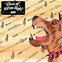 LP Class Of Kill'em High: Class of Kill'em High
