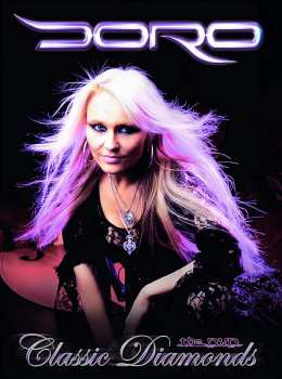 Album Doro: Classic Diamonds - The DVD