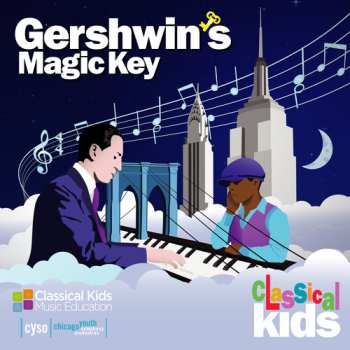 Album Classical Kids: Gershwin's Magic Key