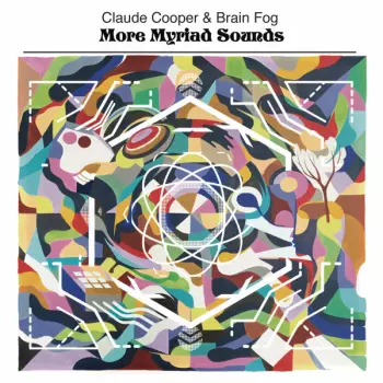Claude Cooper: More Myriad Sounds