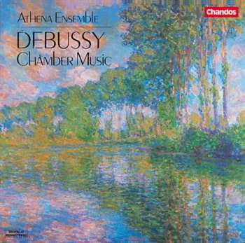Album Claude Debussy: Chamber Music