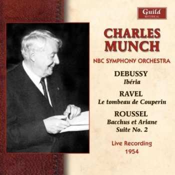 CD Claude Debussy: Ibéria / Le Tombeau De Couperin / Bacchus Et Ariane Suite No. 2
