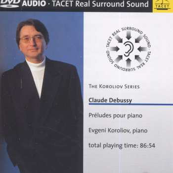Album Claude Debussy: Préludes Pour Piano: Premier Livre, Deuxième Livre; « Les Soirs Illuminés Par L’ardeur Du Charbon »