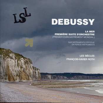 CD Claude Debussy: La Mer - Première Suite D'orchestre