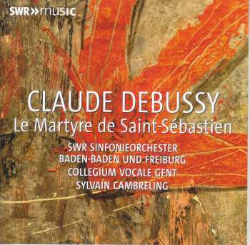 Album Claude Debussy: Le Martyre De Saint-sebastien