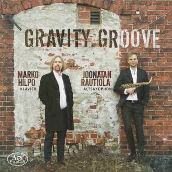 Album Claude Debussy: Musik Für Saxophon & Klavier "gravity Groove"