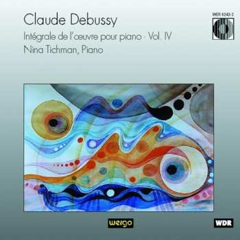 Album Claude Debussy: Intégrale De L'Œuvre Pour Piano • Vol. IV