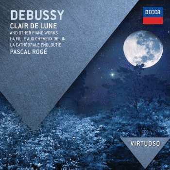 Album Claude Debussy: Debussy - Clair De Lune And Other Piano Works, La Fille Aux Cheveux De Lin, La Cathedrale Engloutie