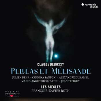 Album Claude Debussy: Pelléas Et Mélisande