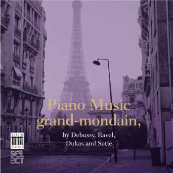 Album Erik Satie: Piano Music Grand-Mondain 