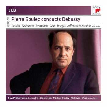 5CD Claude Debussy: Pierre Boulez Conducts Debussy