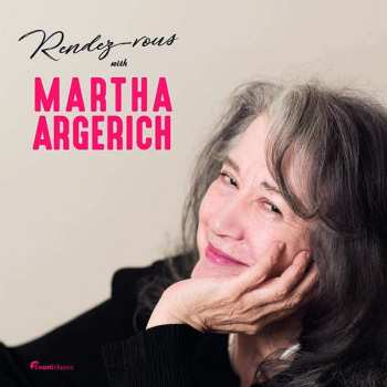 7CD/Dobozkészlet Martha Argerich: Rendez-vous with Martha Argerich