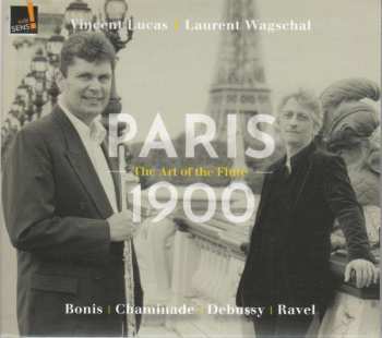 CD Claude Debussy: Vincent Lucas & Laurent Wagschal - Paris 1900