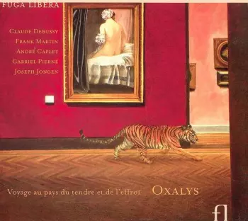 Claude Debussy: Voyage Au Pays Du Tendre Et de L'effroi
