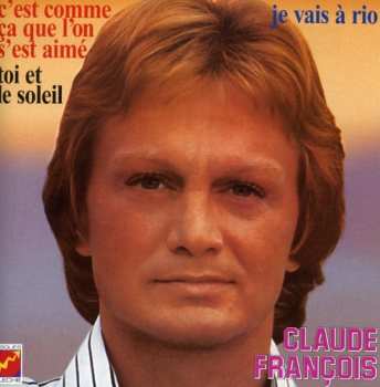 CD Claude François: C'est Comme Ça Que L'on S'est Aimé
