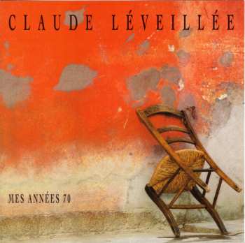 Album Claude Léveillée: Mes Années 70