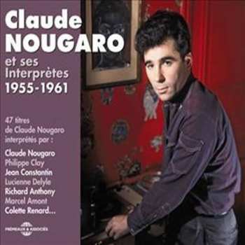 Album Various: Claude Nougaro Et Ses Interprètes 1955-1961